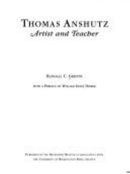 Paperback Thomas Anshutz: Artist and Teacher Book