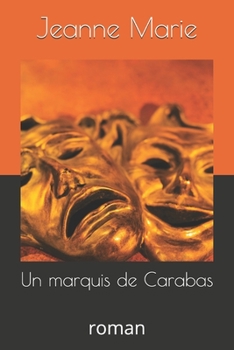 Un marquis de Carabas: roman (French Edition)