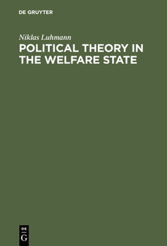 Hardcover Political Theory in the Welfare State Book