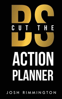 Cut The BS: Action Planner