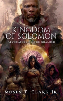 Kingdom of Solomon: Advocators of The Shalosh