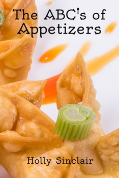 Paperback The ABC's of Appetizers Book