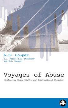 Paperback Voyages of Abuse: Seafarers, Human Rights and International Shipping Book