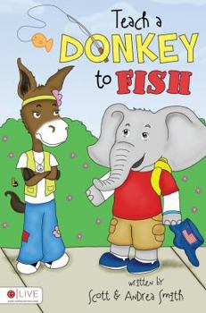 Perfect Paperback Teach a Donkey to Fish Book
