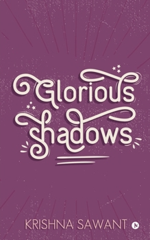 Paperback Glorious Shadows Book