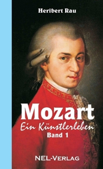 Paperback Mozart, ein Künstlerleben - Band 1 [German] Book