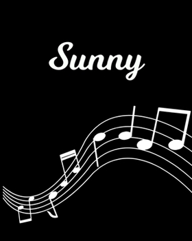 Paperback Sunny: Sheet Music Note Manuscript Notebook Paper - Personalized Custom First Name Initial S - Musician Composer Instrument C Book