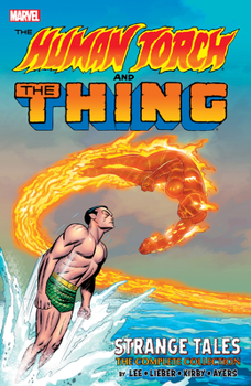 Paperback The Human Torch & the Thing: Strange Tales - The Complete Collection Book