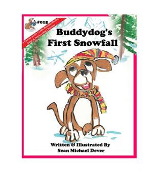 Paperback Buddydog's First Snowfall Book
