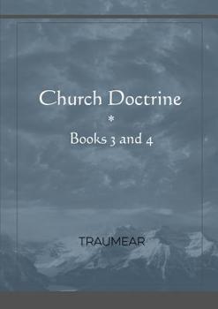 Paperback Church Doctrine - Books 3 and 4 Book