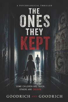 The Ones They Kept