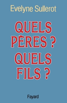 Paperback Quels pères ? Quels fils ? [French] Book