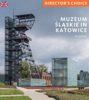 Paperback Muzeum Slaskie: Director's Choice Book
