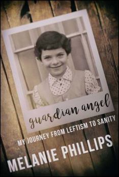 Paperback Guardian Angel: My Journey from Leftism to Sanity Book