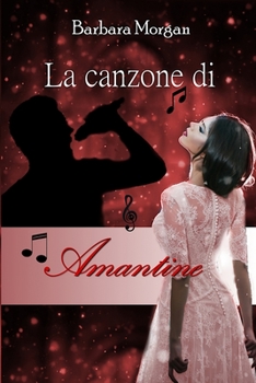 Paperback La canzone di Amantine [Italian] Book