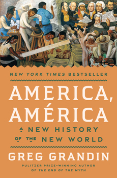 Hardcover America, América: A New History of the New World Book