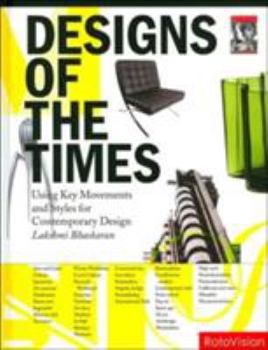 Hardcover Designs of the Times: Using Key Movements and Styles for Contemporary Design Book