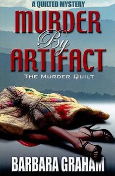 Murder by Artifact - Book #2 of the  and Tony Abernathy Mystery