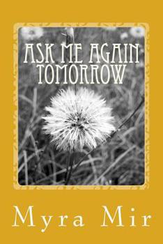 Paperback Ask me again Tomorrow Book