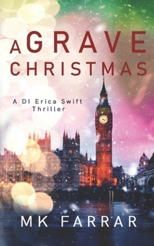 Paperback A Grave Christmas: A DI Erica Swift Christmas Special Book