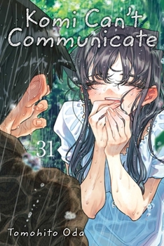 Komi Can't Communicate, Vol. 31 - Book #31 of the  [Komi-san wa, Komyush Desu.]