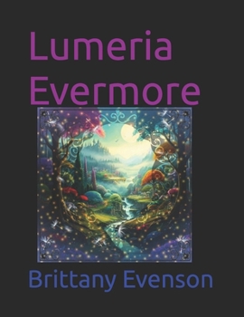 Paperback Lumeria Evermore Book