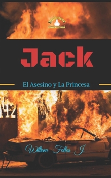 Paperback Jack: El Asesino y La Princesa (Spanish Edition) [Spanish] Book