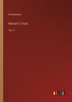 Paperback Marian's Trust: Vol. II Book