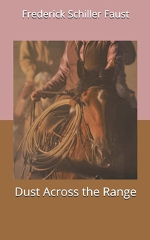 Paperback Dust Across the Range Book