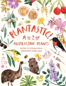 Paperback Plantastic! A to Z of Australian Plants Book
