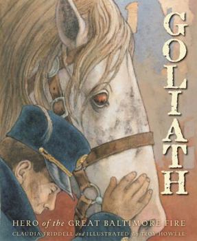 Hardcover Goliath: Hero of the Great Baltimore Fire Book