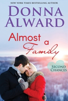 Almost a Family - Book #1 of the Second Chances