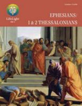 Paperback Lifelight: Ephesians / 1 & 2 Thesslonians - Leaders Guide Book