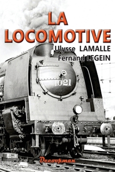 Paperback La locomotive [French] Book