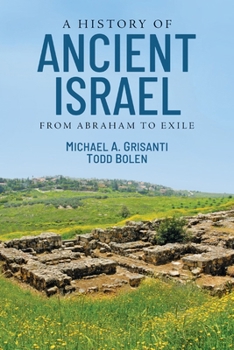 Hardcover A History of Ancient Israel: From Abraham to Exile Book