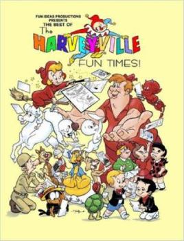 Paperback The Best of The Harveyville Fun Times! Book