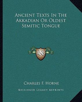 Ancient Texts In The Akkadian Or Oldest Semitic Tongue