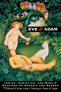 Paperback Eve and Adam: Jewish, Christian, and Muslim Readings on Genesis and Gender Book