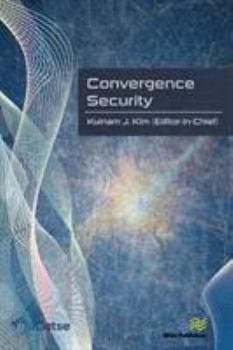Paperback Convergence Security: Journal Volume 1 - 2016 Book