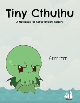 Paperback Tiny Cthulhu: A Notebook for not-so-ancient horrors! Book