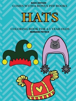 Paperback Coloring Book for 4-5 Year Olds (Hats) Book