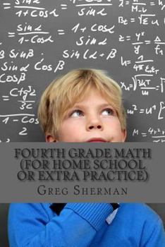 Paperback Fourth Grade Math (For Home School or Extra Practice) Book