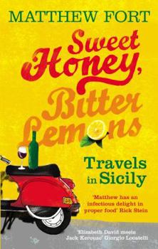 Paperback Sweet Honey, Bitter Lemons: Travels in Sicily on a Vespa Book