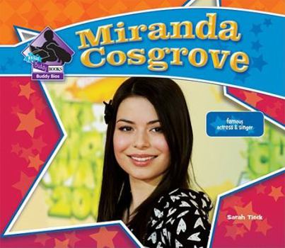 Library Binding Miranda Cosgrove: Famous Actress & Singer Book