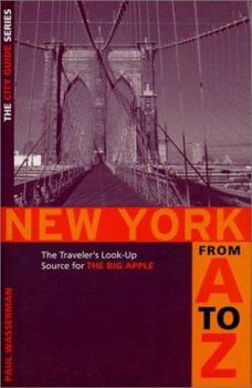 Paperback New York from A to Z: The Traveler's Look-Up Source for the Big Apple Book