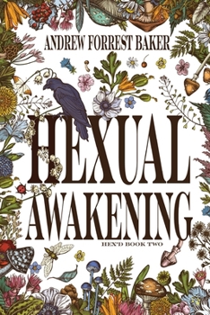 Paperback Hexual Awakening: HEX'd Book Two Book