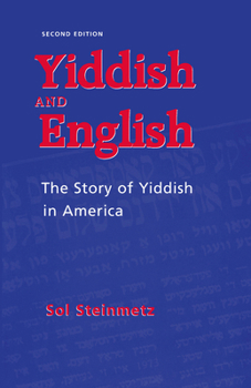 Paperback Yiddish & English: The Story of Yiddish in America Book