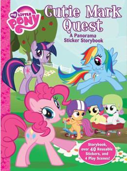 Paperback My Little Pony: Cutie Mark Quest: A panorama sticker storybook Book