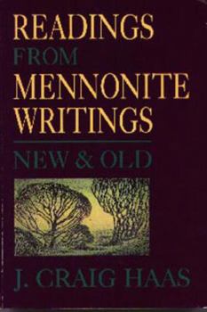 Paperback Readings from Mennonite Writings New & Old Book