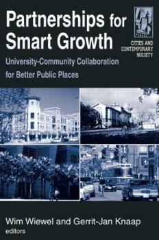 Paperback Partnerships for Smart Growth: University-Community Collaboration for Better Public Places Book